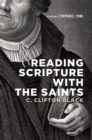 Image for Reading scripture with the saints