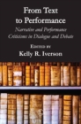 Image for From text to performance: narrative and performance criticisms in dialogue and debate