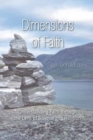 Image for Dimensions of faith: understanding faith through the lens of science and religion