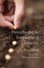 Image for Proverbs and the formation of character