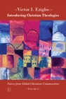 Image for Introducing Christian theologies: voices from global Christian communities. : Volume 2