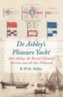 Image for Dr Ashley&#39;s pleasure yacht
