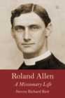 Image for Roland Allen: A Missionary Life