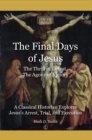 Image for The final days of Jesus