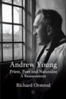Image for Andrew Young: Priest, Poet and Naturalist: A Reassessment