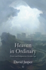 Image for Heaven in ordinary: poetry and religion in a secular age
