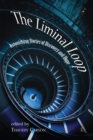 Image for Liminal Loop: Astonishing Stories of Discovery and Hope