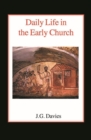 Image for Daily Life in the Early Church