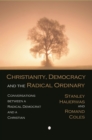 Image for Christianity, Democracy, and the Radical Ordinary
