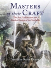 Image for Masters of their craft  : the art, architecture and garden design of the Nesfields