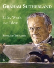 Image for Graham Sutherland - life work and ideas