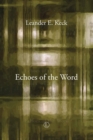 Image for Echoes of the word