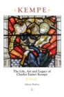 Image for Kempe  : the life, art and legacy of Charles Eamer Kempe