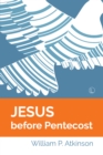 Image for Jesus before Pentecost PB