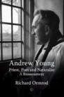 Image for Andrew Young : Priest, Poet and Naturalist: A Reassessment