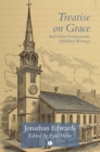 Image for Treatise on Grace and other posthumously published writings