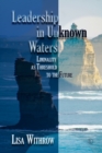 Image for Leadership in unknown waters  : liminality as threshold into the future