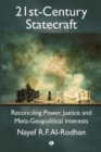 Image for 21st-century statecraft  : reconciling power, justice and meta-geopolitical interests