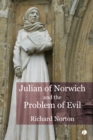 Image for Julian of Norwich and the Problem of Evil