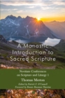 Image for Monastic Introduction to Sacred Scripture 1: Novitiate Conferences on Scripture and Liturgy : 1