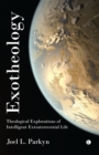 Image for Exotheology  : theological explorations of intelligent extraterrestrial life