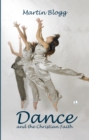 Image for Dance and the Christian Faith: A Form of Knowing