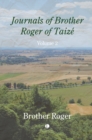 Image for Journals of Brother Roger of Taize, Volume II