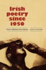 Image for Irish poetry since 1950  : from stillness into history