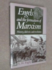 Image for Engels and the Formation of Marxism : History, Dialectics and Revolution