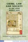 Image for Crime, Law and Society in the Later Middle Ages