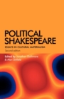 Image for Political Shakespeare : Essays in Cultural Materialism