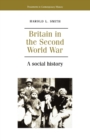 Image for Britain in the Second World War  : a social history