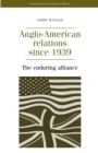 Image for Anglo-American Relations Since 1939