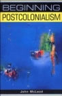 Image for Beginning Postcolonialism