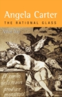 Image for Angela Carter  : the rational glass