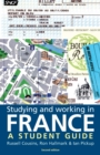 Image for Studying and working in France  : a student guide