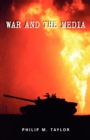 Image for War and the media  : propaganda and persuasion in the Gulf War