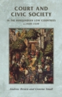 Image for Court and civic society in the Burgundian Low Countries c.1420-1520