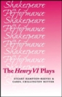 Image for The Henry vi Plays