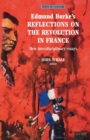 Image for Edmund Burke&#39;s Reflections on the revolution in France  : new interdisciplinary essays