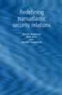 Image for Redefining transatlantic security relations