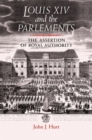 Image for Louis XIV and the parlements  : the assertion of royal authority