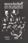 Image for Steven Berkoff and the theatre of self-performance