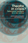Image for Theatre in crisis?  : performance manifestos for a new century