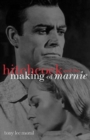 Image for Hitchcock and the making of Marnie