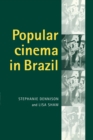 Image for Popular cinema in Brazil, 1930-2001