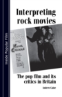 Image for Interpreting Rock Movies