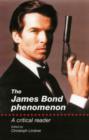 Image for The James Bond phenomenon  : a critical reader