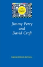 Image for Jimmy Perry and David Croft