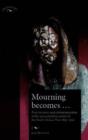 Image for Mourning Becomes...